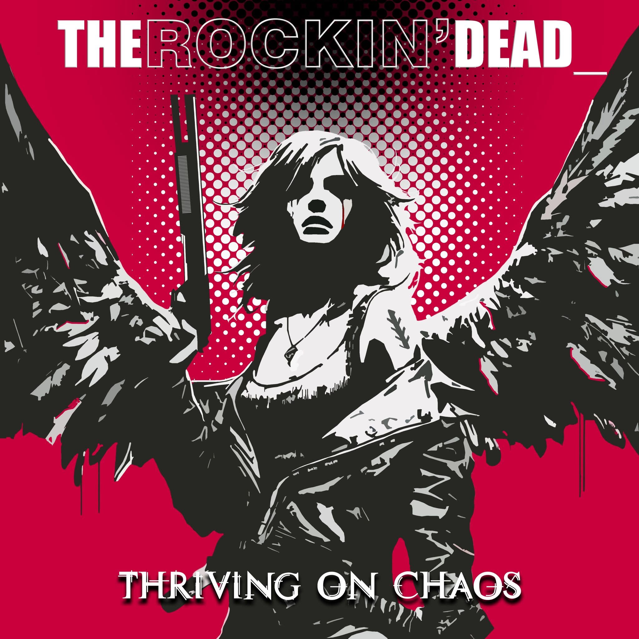 The Rockin' Dead - Thriving on Chaos